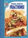 Pizza Parts: FRACTIONS!: Level 3